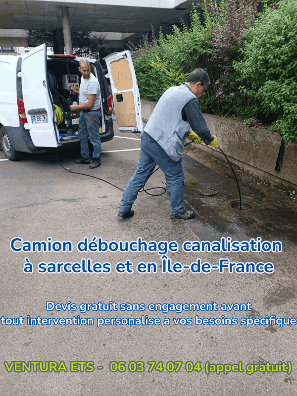 Camion débouchage canalisation à sarcelles et en Île-de-France